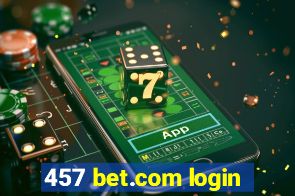 457 bet.com login